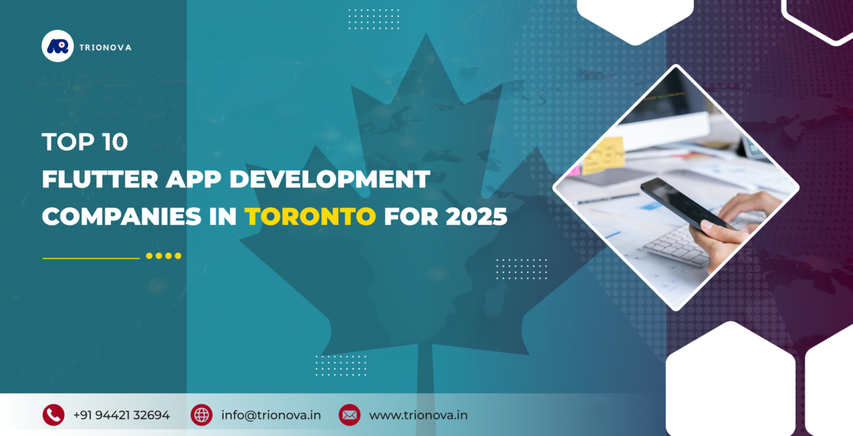 Top 10 Flutter App Development Companies in Toronto for 2025
